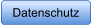 Datenschutz